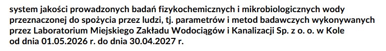 Decyzja zatwierdzająca system jakości prowadzonych badań fizykochemicznych i mikrobiologicznych  wody 